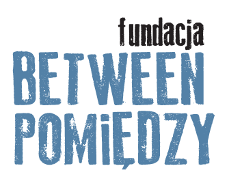 Between.Pomiędzy Foundation