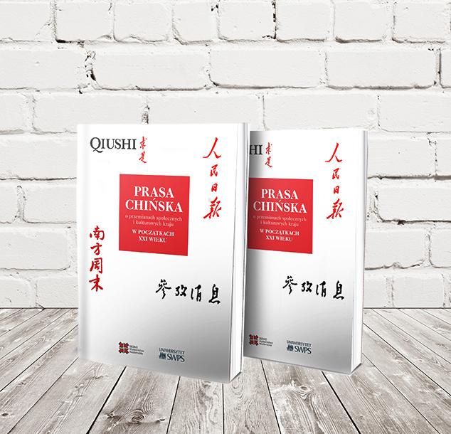 książka Prasa chińska o przemianach społeczno-kulturowych w kraju w początkach XXI wieku