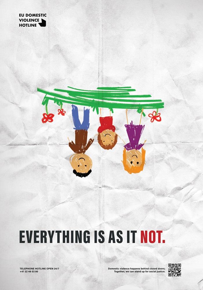 The poster features a child’s drawing of a family with the words - Everything is as it not. It’s part of a campaign highlighting the often-hidden reality of domestic violence.