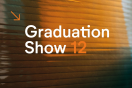 Graduation Show 12 – opening and exhibition