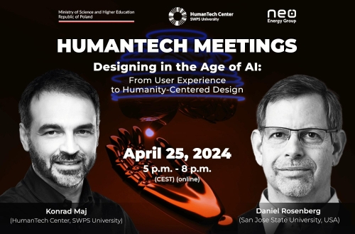 HumanTech Meetings II. Designing in the Age of AI:  From User Experience to Humanity-Centered Design